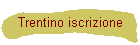 Trentino iscrizione