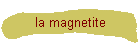 la magnetite