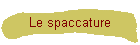 Le spaccature