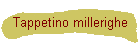 Tappetino millerighe
